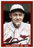 Heinie Mueller - 1925 St. Louis Cardinals - choose a size & style