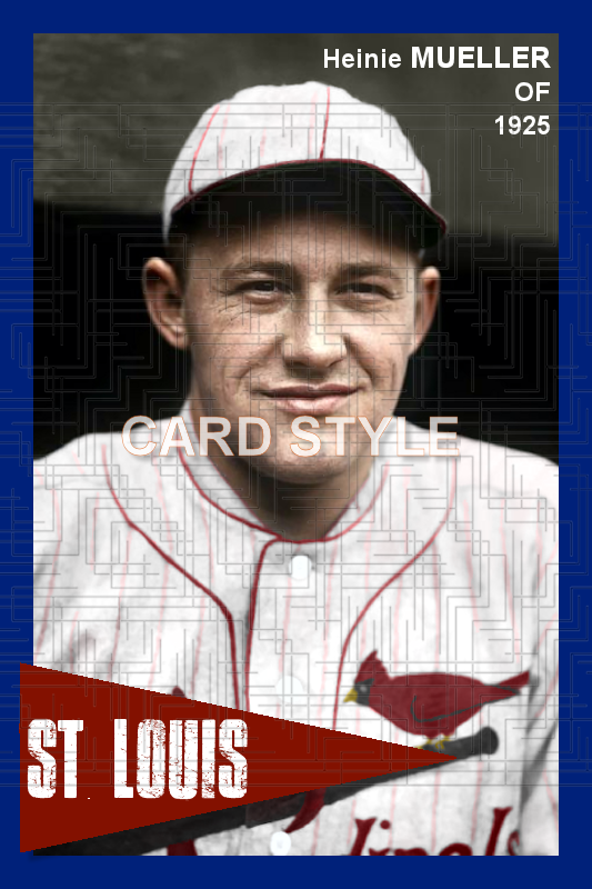 Heinie Mueller - 1925 St. Louis Cardinals - choose a size & style