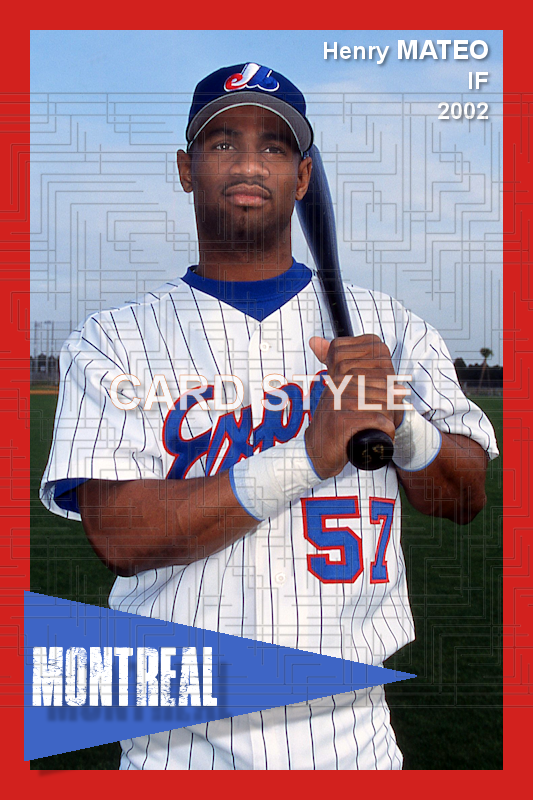 Henry Mateo - 2002 Montreal Expos - choose a size & style