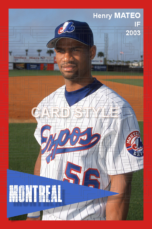 Henry Mateo - 2003 Montreal Expos - choose a size & style