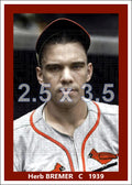 Herb Bremer - 1939 St. Louis Cardinals - choose a size & style
