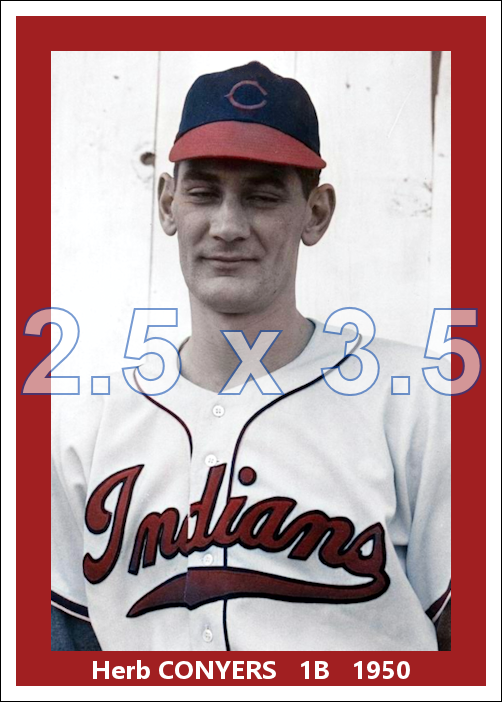Herb Conyers - 1950 Cleveland Indians - choose a size & style