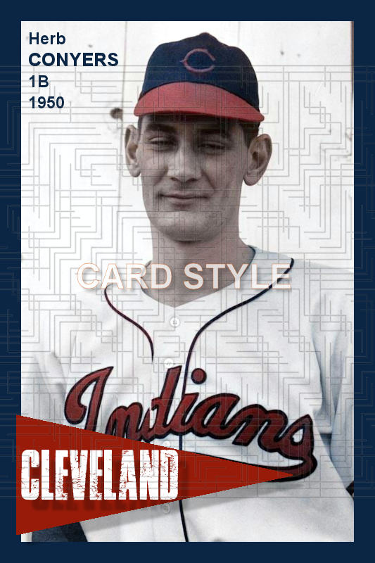 Herb Conyers - 1950 Cleveland Indians - choose a size & style