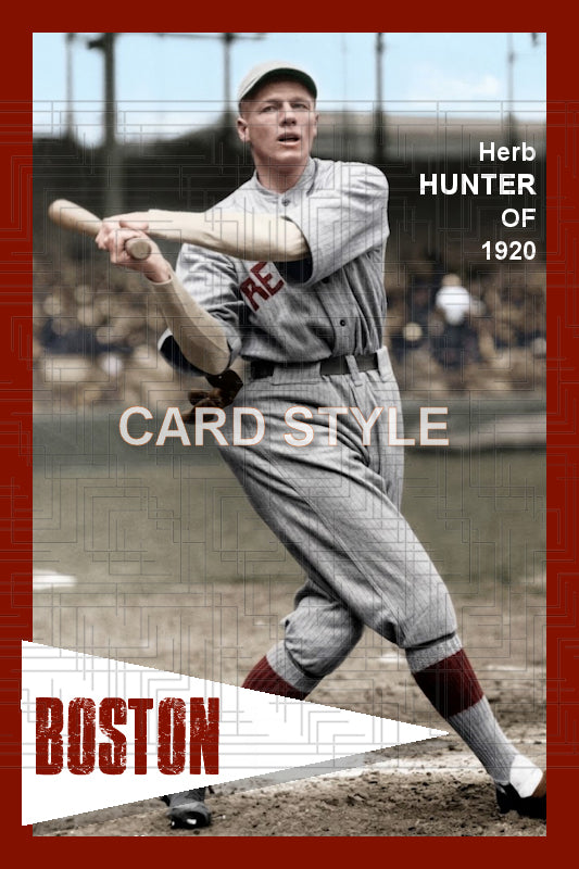 Herb Hunter - 1920 Boston Red Sox - choose a size & style