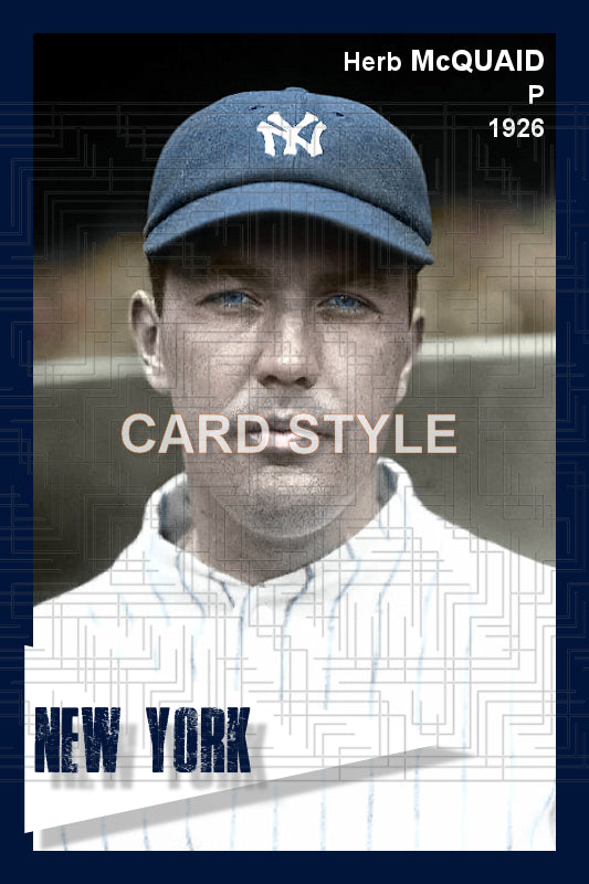 Herb McQuaid - 1926 New York Yankees - choose a size & style