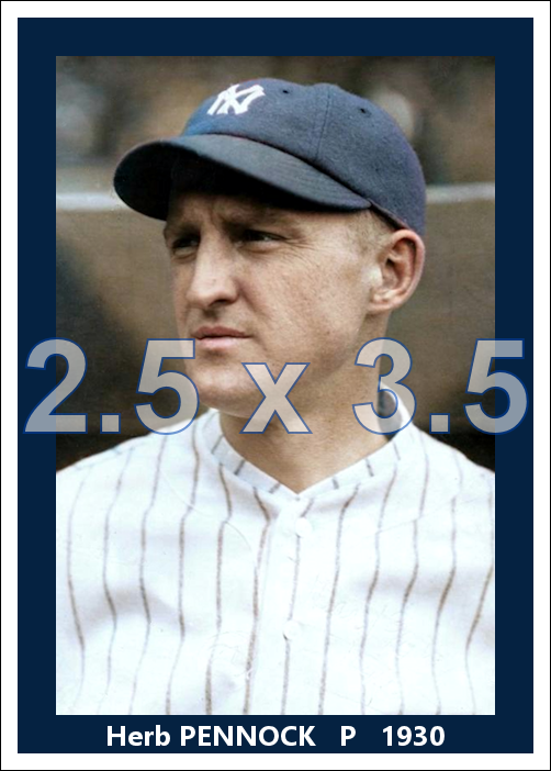 Herb Pennock - 1930 New York Yankees - choose a size & style