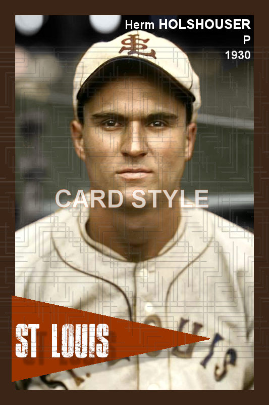 Herm Holshouser - 1930 St. Louis Browns - choose a size & style
