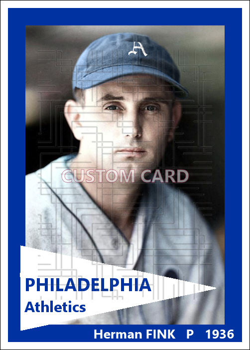 Herman Fink - 1936 Philadelphia Athletics - choose a size & style