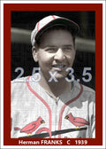 Herman Franks - 1939 St. Louis Cardinals - choose a size & style