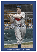 Hersh Martin - 1940 Philadelphia Phillies - choose a size & style