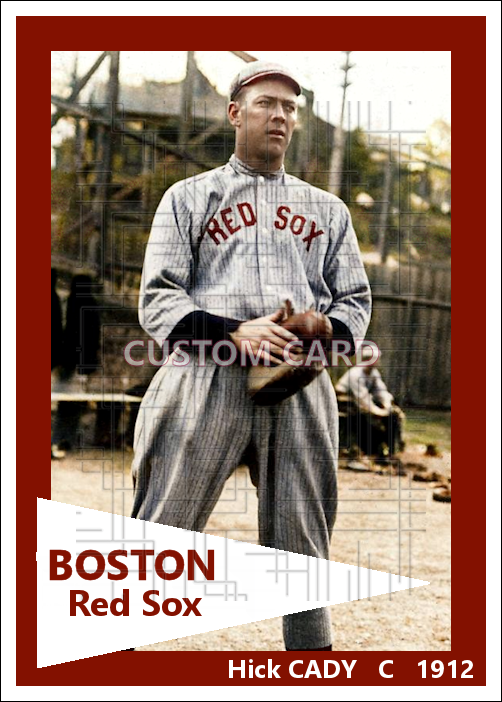Hick Cady - 1912 Boston Red Sox - choose a size & style
