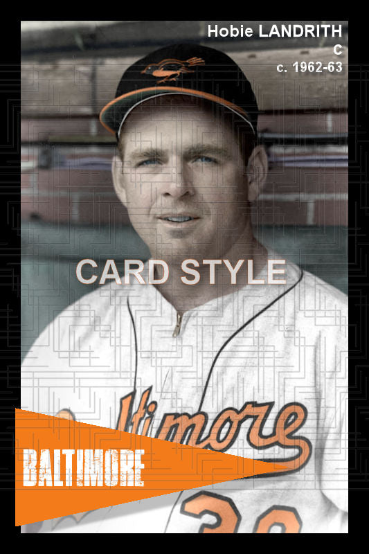 Hobie Landrith - 1962-63 Baltimore Orioles - choose a size & style