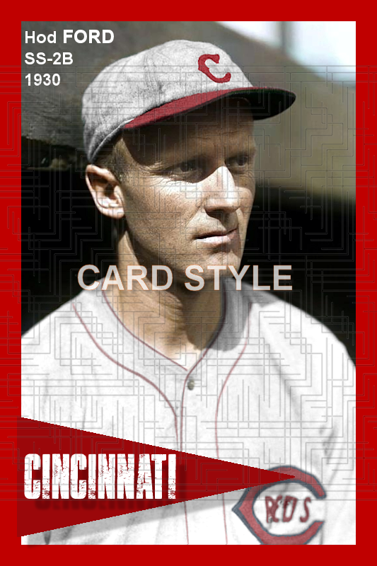 Hod Ford - 1930 Cincinnati Reds - choose a size & style