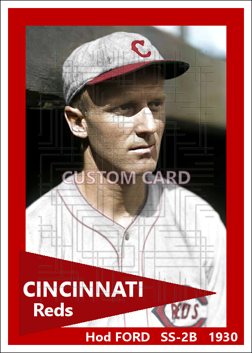 Hod Ford - 1930 Cincinnati Reds - choose a size & style