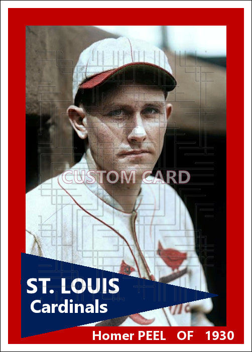Homer Peel - 1930 St. Louis Cardinals - choose a size & style