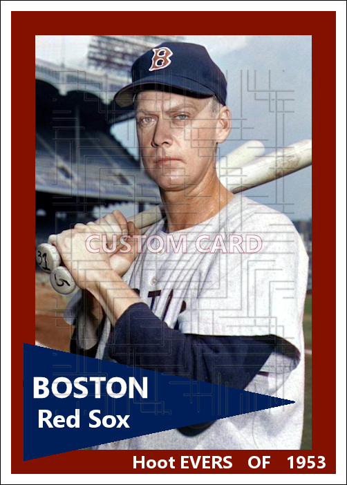 Hoot Evers - 1953 Boston Red Sox - choose a size & style