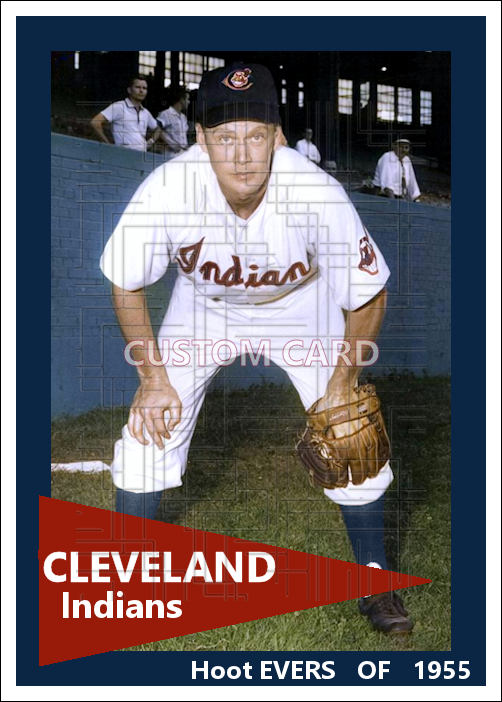 Hoot Evers - 1955 Cleveland Indians - choose a size & style