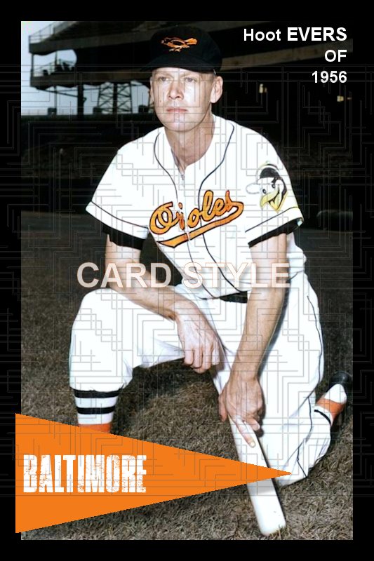 Hoot Evers - 1956 Baltimore Orioles - choose a size & style
