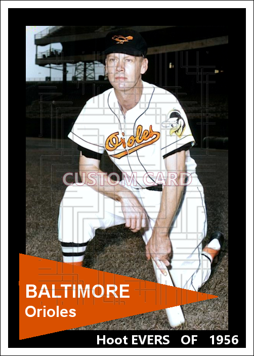 Hoot Evers - 1956 Baltimore Orioles - choose a size & style