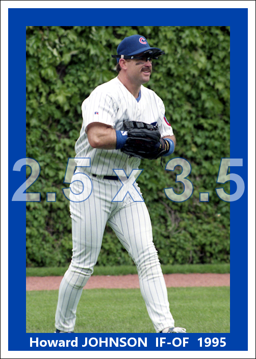 Howard Johnson - 1995 Chicago Cubs - choose a size & style