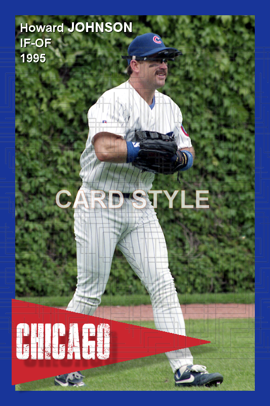 Howard Johnson - 1995 Chicago Cubs - choose a size & style