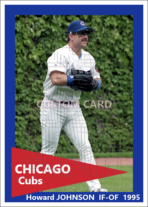 Howard Johnson - 1995 Chicago Cubs - choose a size & style