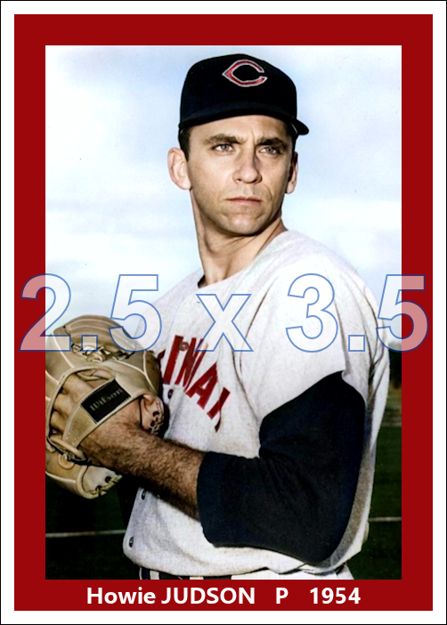 Howie Judson - 1954 Cincinnati Reds - choose a size & style