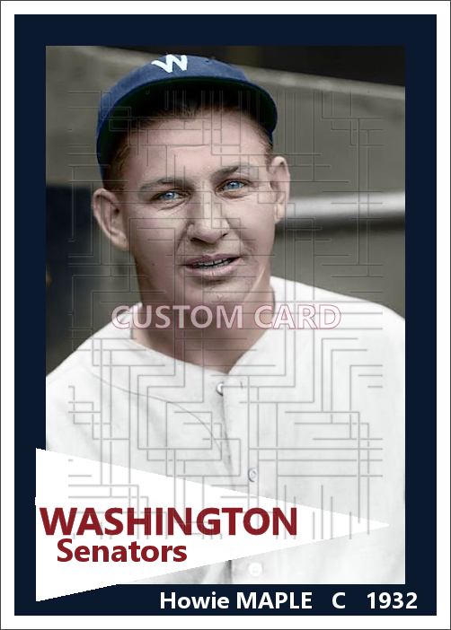 Howie Maple - 1932 Washington Senators - choose a size & style