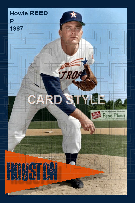 Howie Reed - 1967 Houston Astros - choose a size & style