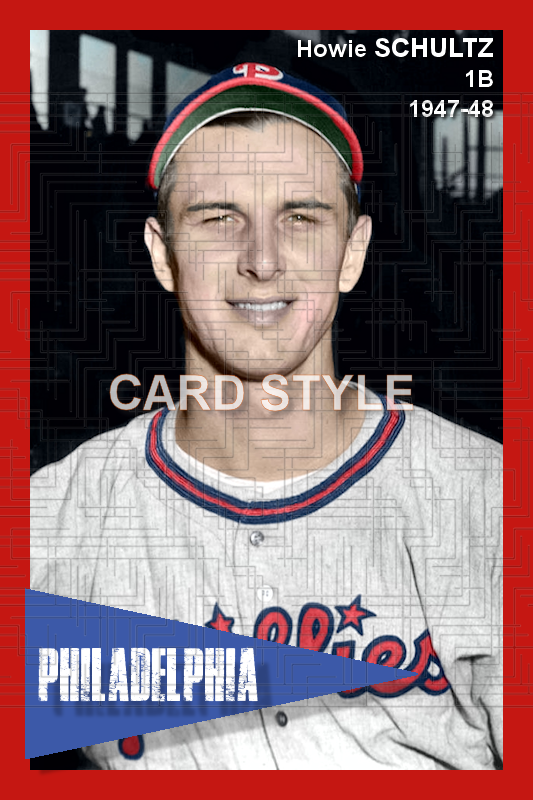 Howie Schultz - 1947-48 Philadelphia Phillies - choose a size & style