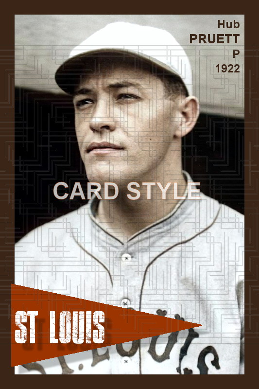 Hub Pruett - 1922 St. Louis Browns - choose a size & style