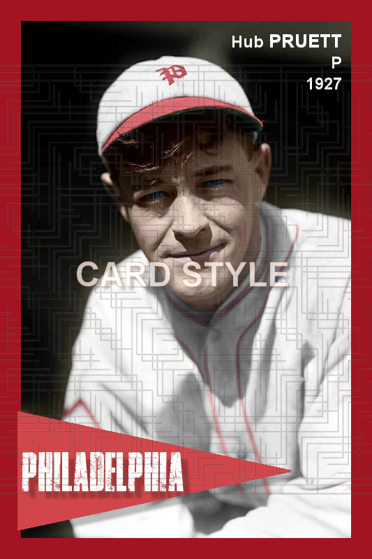 Hub Pruett - 1927 Philadelphia Phillies - choose a size & style