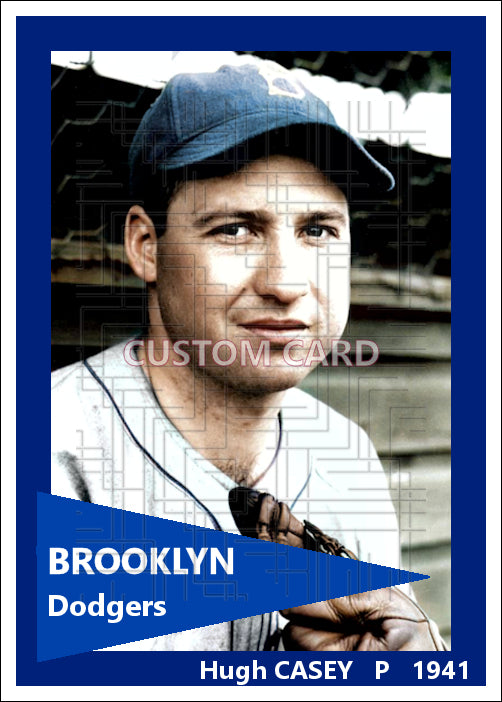 Hugh Casey - 1941 Brooklyn Dodgers - choose a size & style