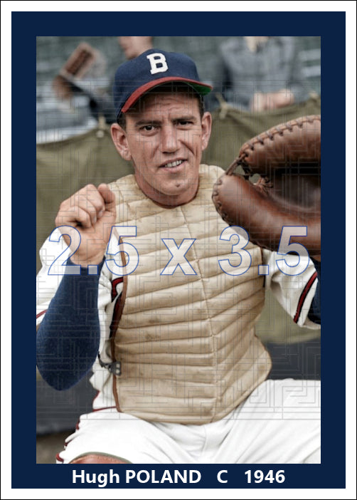 Hugh Poland - 1946 Boston Braves - choose a size & style