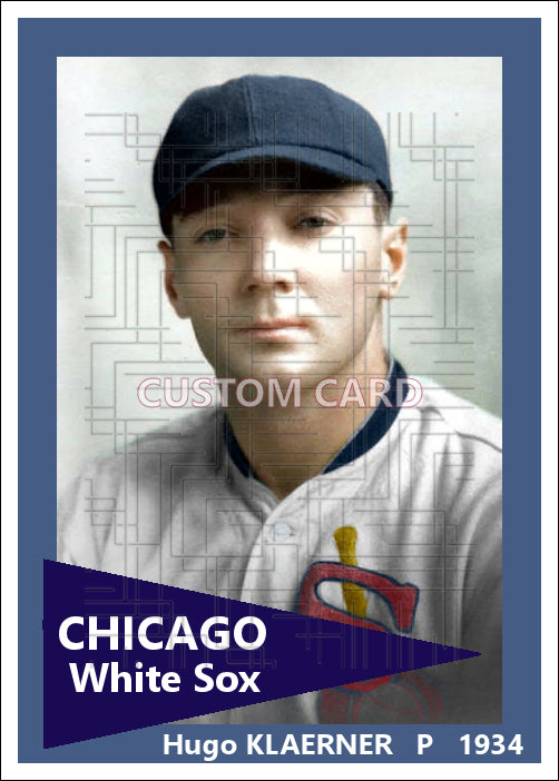 Hugo Klaerner - 1934 Chicago White Sox - choose a size & style