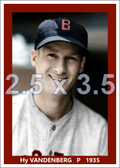 Hy Vandenberg - 1935 Boston Red Sox - choose a size & style