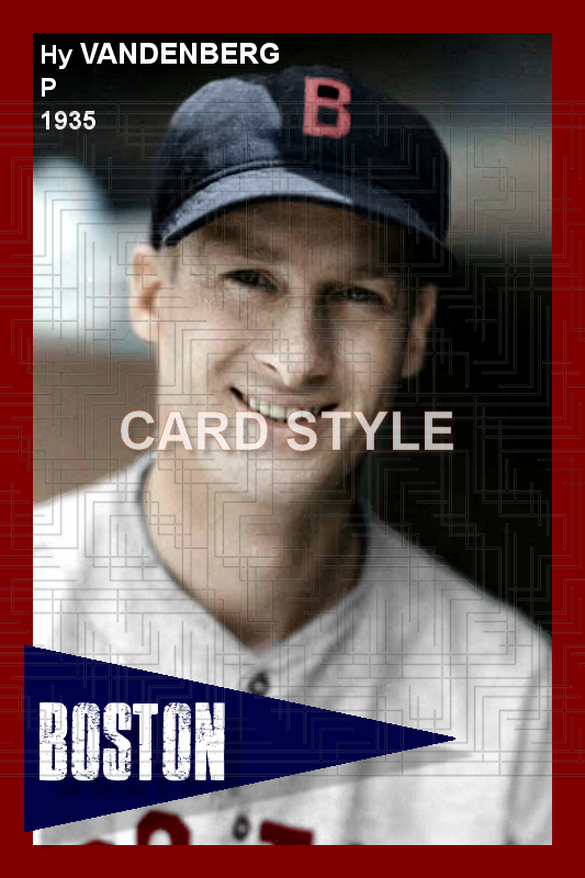 Hy Vandenberg - 1935 Boston Red Sox - choose a size & style