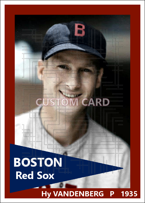 Hy Vandenberg - 1935 Boston Red Sox - choose a size & style