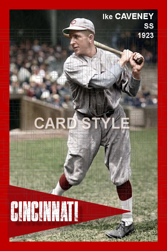 Ike Caveney - 1923 Cincinnati Reds - choose a size & style