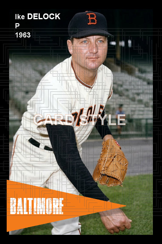 Ike Delock - 1963 Baltimore Orioles - choose a size & style