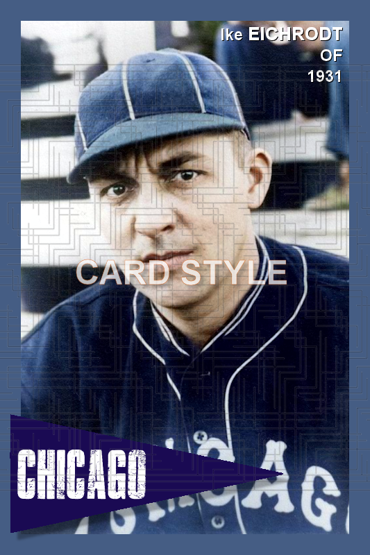 Ike Eichrodt - 1931 Chicago White Sox - choose a size & style
