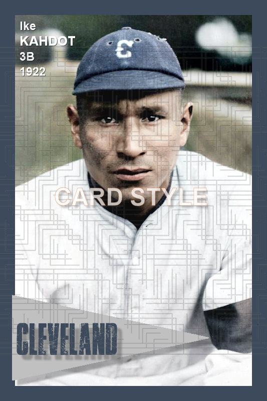 Ike Kahdot - 1922 Cleveland Indians - choose a size & style