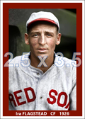 Ira Flagstead - 1926 Boston Red Sox - choose a size & style