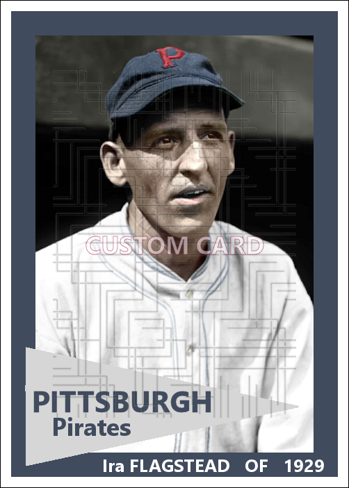 Ira Flagstead - 1929 Pittsburgh Pirates - choose a size & style