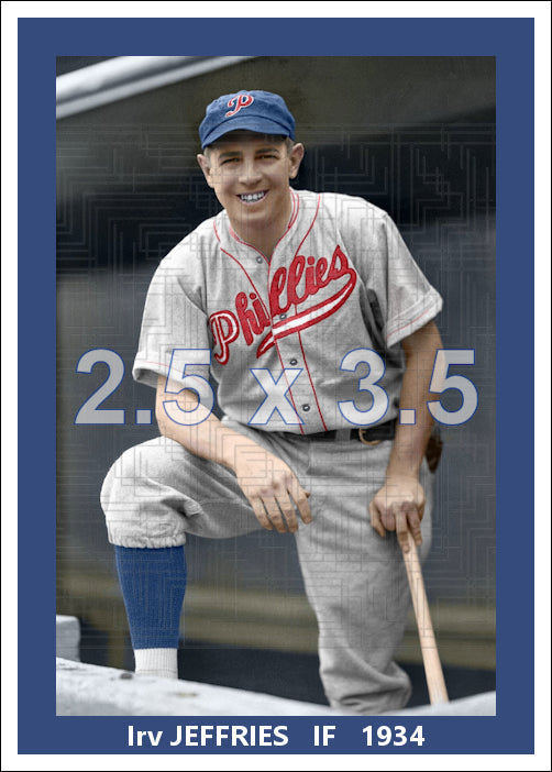 Irv Jeffries - 1934 Philadelphia Phillies - choose a size & style