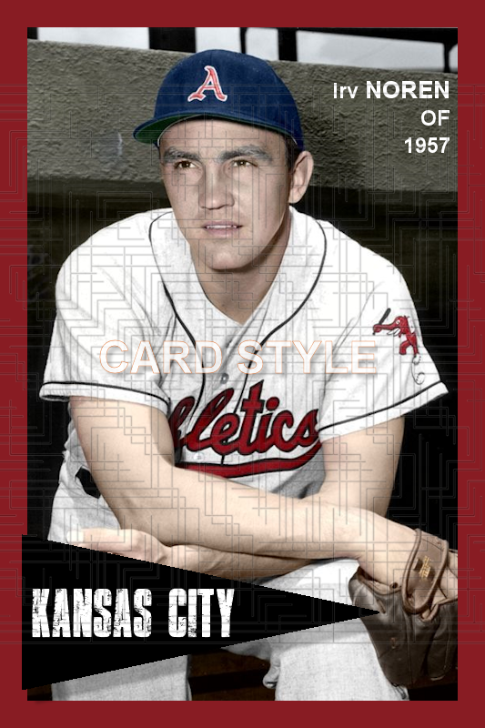 Irv Noren - 1957 Kansas City Athletics - choose a size & style