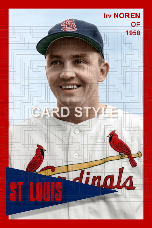 Irv Noren - 1958 St. Louis Cardinals - choose a size & style
