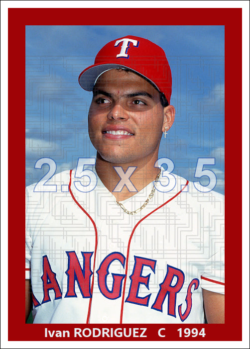 Ivan Rodriguez - 1994 Texas Rangers - choose a size & style