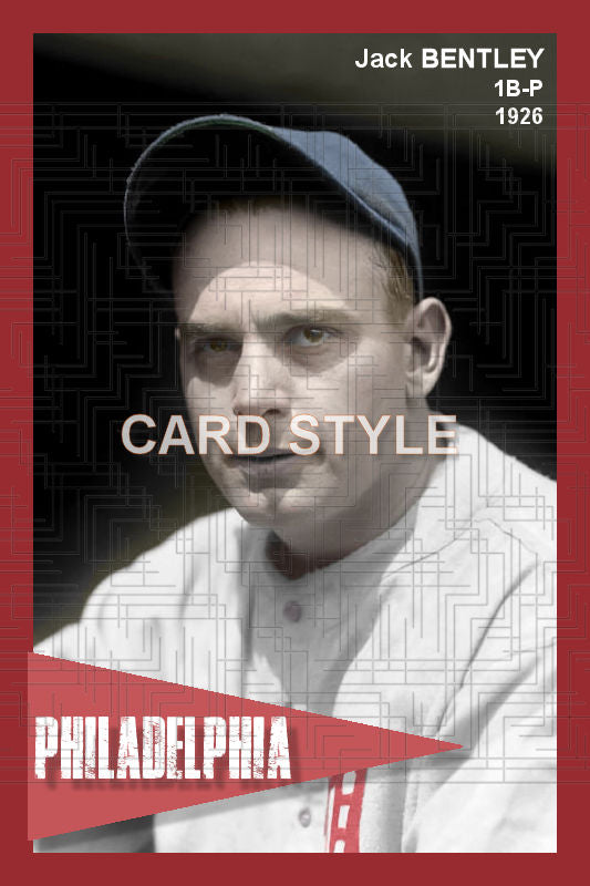 Jack Bentley - 1926 Philadelphia Phillies - choose a size & style