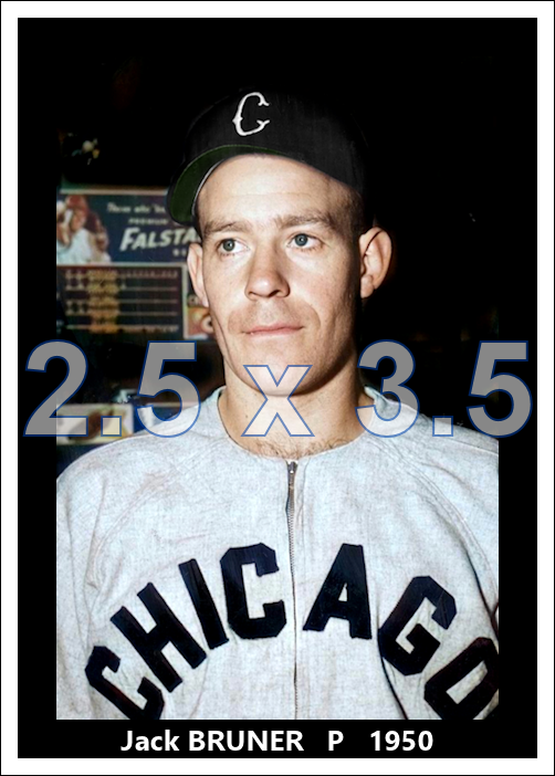 Jack Bruner - 1950 Chicago White Sox - choose a size & style